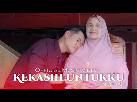 🔴Nubhan - Kekasih Untukku (Official Music Video)