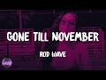 Rod Wave Gone Till November Lyrics