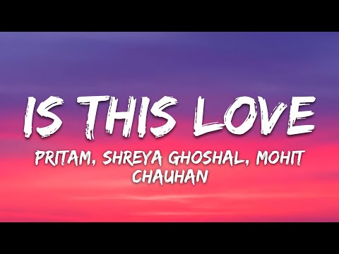 Is This Love Lyrics - Kismat Konnection | Shreya Ghoshal, Mohit Chauhan • har ghadi ab khayalon mein