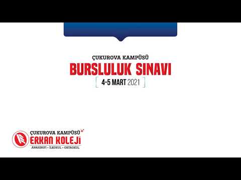 Erkan Koleji Çukurova Kampüsü Bursluluk Sınavı