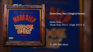 Mobb Deep - Shook Ones, Part 1 (Original Version)