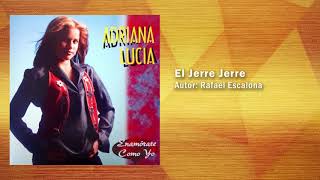 El Jerre Jerre - Adriana Lucia | Vallenato