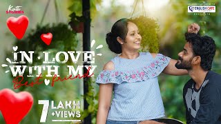 In Love With My Best Friend  Malayalam Short Film 