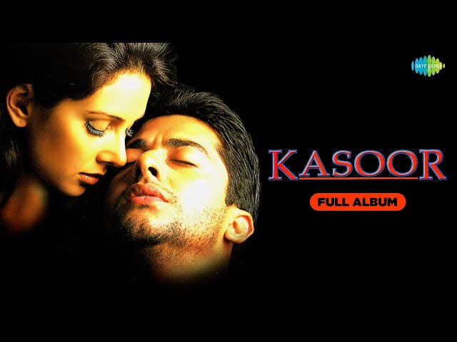 Kasoor - Full Album | Aftab Shivdasani, Lisa Ray | Kitni Bechain Hoke | Zindagi Ban Gaye Ho Tum SDDEFAULT Thumbnail