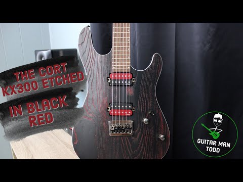 Rocking the Cort KX300 Etched in Black Red
