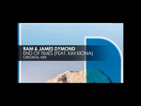 RAM & James Dymond feat Kim Kiona - End of Times