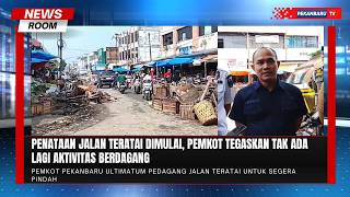 Pemkot Pekanbaru Ultimatum Pedagang Jalan Teratai untuk Segera Pindah