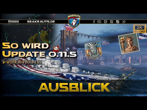 So wird Update 0.11.5 Infos & Gameplay - World of Warships [Deutsch]