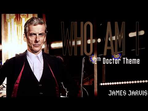 James Jarvis - Who Am I (12th Doctor's Theme)