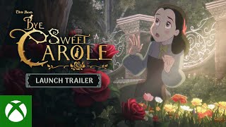 Bye Sweet Carole - Launch Trailer Trailer