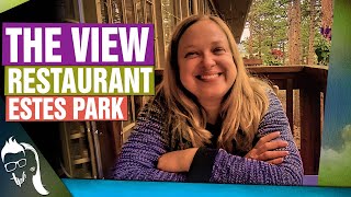Estes Park Restaurants | The View Restaurant