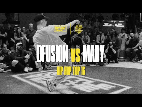 Dfusion vs Mady | Hip Hop Top 16 | BOTY CE X HHPC 2023