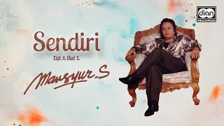 Download lagu Mansyur S - Sendiri |   mp3