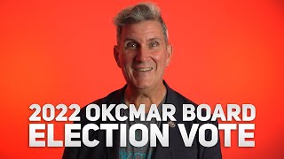 2022 OKCMAR Board Election Vote