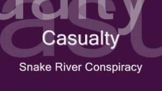 Casualty by Snake River Conspiracy