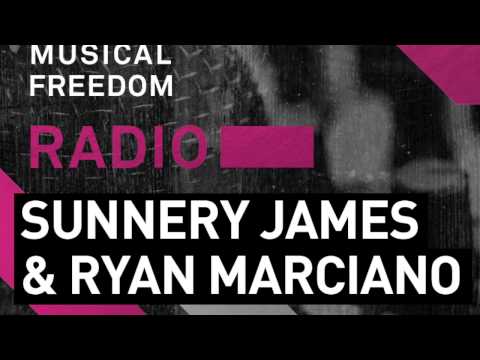 Musical Freedom Radio Episode 17 - Sunnery James & Ryan Marciano