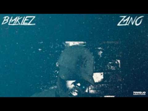 Blacklez Ft. Zano Blue