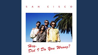 Hey, Did I Do You Wrong?