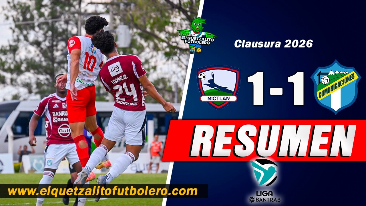 CD Mictlán vs Comunicaciones Highlights