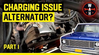 Squarebody Chevy/GMC Alternator Charging Issue • Part 1 | AN UNEXPECTED FIND [Wrench At Home]