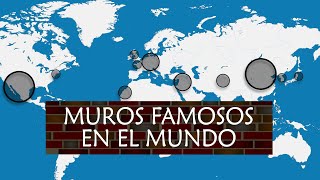 Famous walls around the world - history and maps