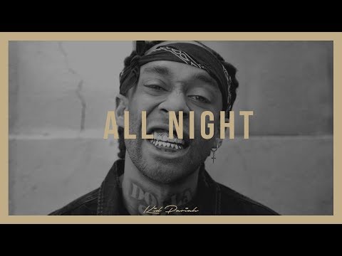 Ty Dolla Sign x 24 hrs x Kid Ink Type Beat  "All Night" (Prod. Kid Pariah)