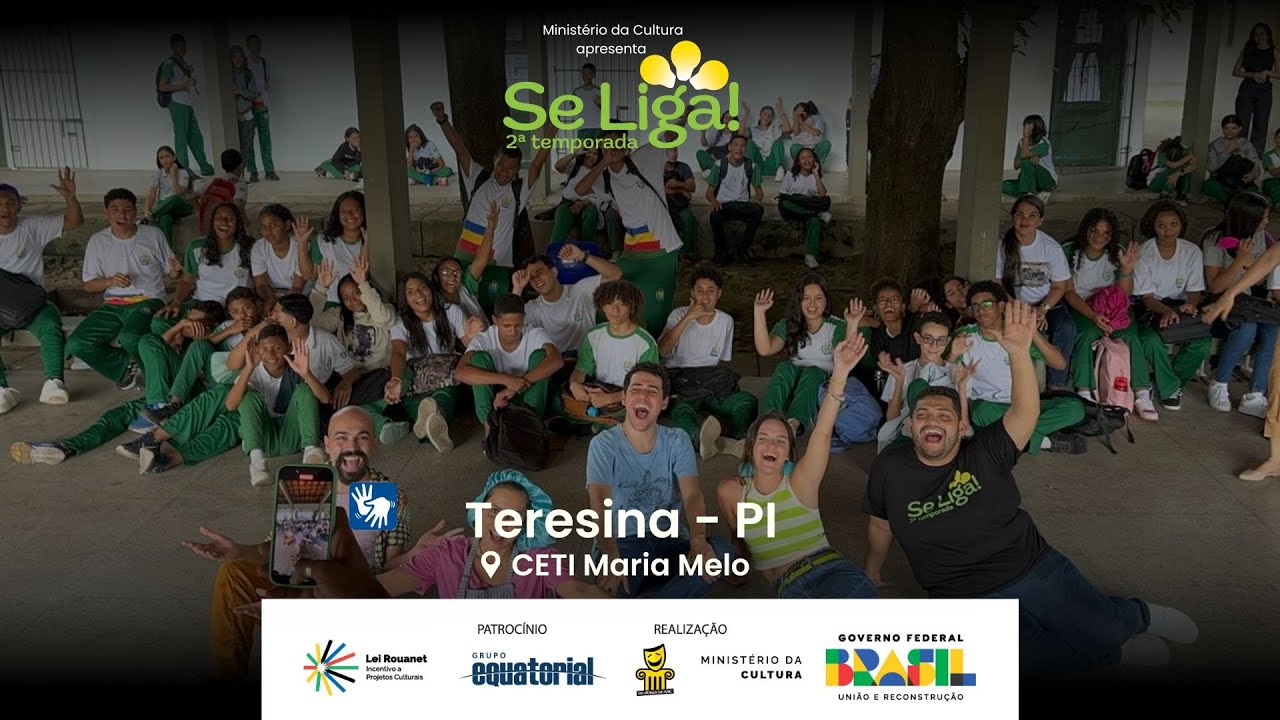 SE LIGA! em Teresina, PI - CETI Maria Melo
