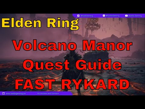 Elden Ring - Volcano Manor Quest Guide | How to Get to Rykard FAST