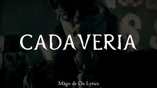 Mägo de Oz - Cadaveria - Letra