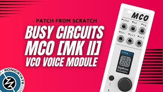 ALM Busy Circuits MCO を VCV ラックにゼロからパッチする MATTHS による