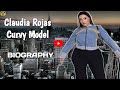 CLAUDIA ROJAS MODEL American Brand Ambassador Curvy Model Plus Size Model Bio Age Facts