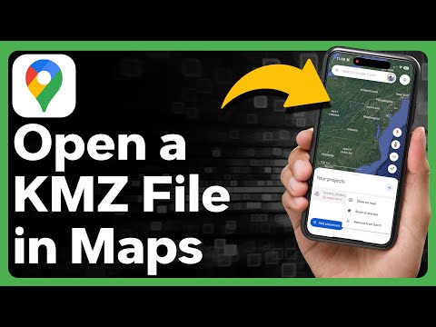 How To Open KMZ File In Google Maps