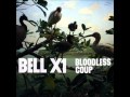 Bell X1 - Safer Than Love 