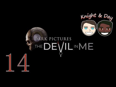 Let's Play Dark Pictures The Devil In Me Lethal Co-op Blind Part 14 - This Game Is A Grind
