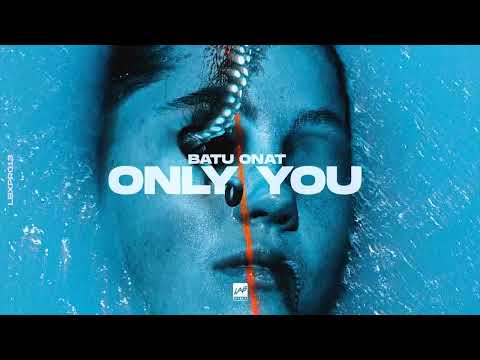 Batu Onat - Only You