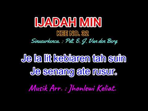 KEE 32 (Karaoke Version). IJADAH MIN.