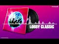 Fortnite Lobby Classic Lobby Music 1 Hour Version
