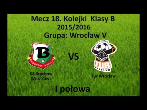 KS BROCHÓW 4:1 TUR WROCŁAW, 15.05.2016, SKRÓT