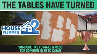 House Flipper 2 - The tables have turned 🏆 Trophy / Achievement Guide