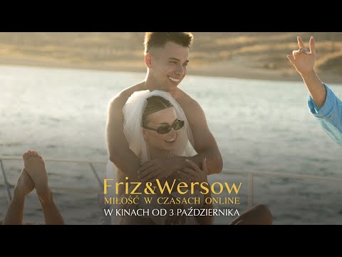 Friz & Wersow. Miłość w czasach online | oficjalny teaser