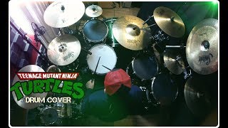 Teenage Mutant Ninja Turtles Theme -  Drum Cover