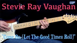 Stevie Ray Vaughan - &quot;Come On&quot; - Rhythm Blues/Rock Guitar (w/Tabs)