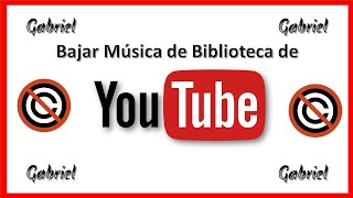 Bajar Música de Biblioteca de YouTube