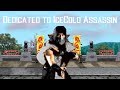 Dedicated To IceCold Assassin