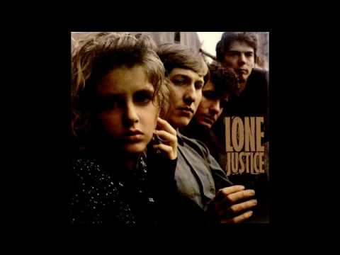 Lone Justice - You Are The Light