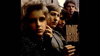 Lone Justice - You Are The Light