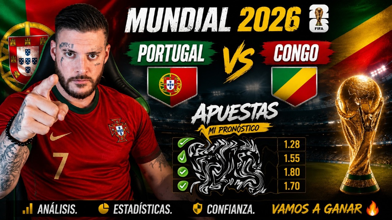 💰 PORTUGAL vs CONGO - Apuestas Mundial 2026