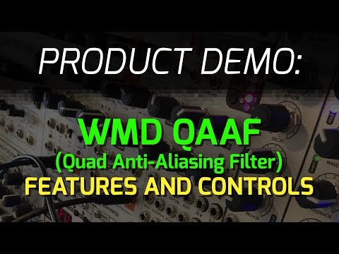 WMD Quad Anti Aliasing Filter (QAAF) - Features and Controls