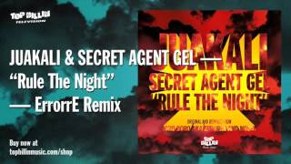 Juakali & Secret Agent Gel - Rule The Night (ErrorrE Remix)