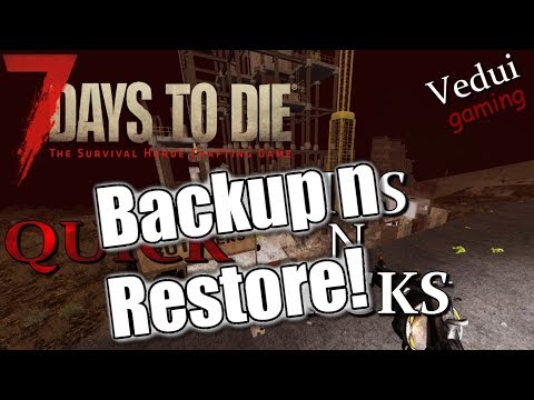 7 Days to Die | Backup and Restore your world save! | Alpha Gameplay @Vedui42 Video